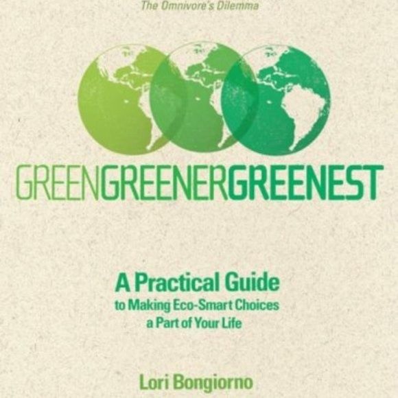 Green Greener Greenest Lori Bongiorno EcoSmart Book Perigee 0399534032 Save $! - Picture 2 of 11